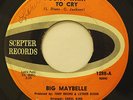 BIG MAYBELLE-I DON'T WANT TO CRY /YESTERDAY'S KISSES-NORTHERN 45 on SCEPTER  VG+