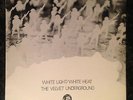 Lou Reed - White Light / White Heat The Velvet Underground LP