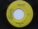 SWAMP RATS It’s Not Easy Co & Ce Promo Garage 45 HEAR