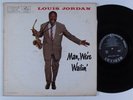 LOUIS JORDAN Man, We're Wailin MERCURY LP