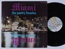 MIAMI Party Freaks DRIVE LP NM