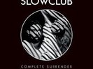 SLOW CLUB Complete Surrender LP 11 Track With Lyric Inner And Download  Released
