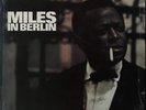 Miles Davis vinyl LP album record Miles In Berlin Japanese 25AP763 CBS / SONY
