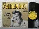 JOYE,COL/JOY BOYS  FESTIVAL 7225  GOLDEN BOY  VG/VG+  $60.00