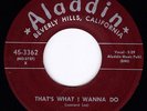 SHIRLEY & LEE That's What I Wanna Do / When I Saw 7