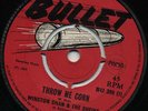 THROW ME CORN (Payaka Girl) WINSTON SHAND & HIPPY BOYS (BOSS) 1st BULLET (EX-) ?