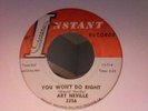 ART NEVILLE-YOU WON'T DO RIGHT-INSTANT 3256. VG++