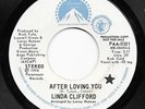 70s Soul 45 LINDA CLIFFORD After Loving You Paramount HEAR Rare Leroy Hutson