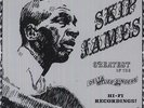 Greatest Of The Delta Blues Singers - Skip James (2012, Vinyl NEW) 180gm Vinyl
