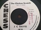 Rare R&B 45 J.C. DAVIS on Chess WLP The Chicken Scratch