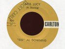 BIG AL DOWNING Miss Lucy on Carlton R&B Rocker 45 Hear
