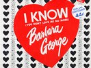 BARBARA GEORGE • I KNOW (YOU DON´T LOVE ME NO MORE) • 1962 LP AFO 5001 IN SHRINK