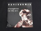 DAVID BOWIE SLAUGHTER IN THE AIR RUTHLESS RHYMES RECORDS DB 1978