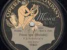 345e.  Feodor Chaliapin - Prince Igor-I hate a dreary life - Opera Disc 76443