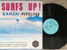 SURFS UP At Banzai Pipeline LP IN SHRINK Northridge SURFARIS Biscaynes SURFTONES