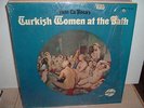 PETE LA ROCA     TURKISH WOMEN AT THE BATH      RARE DOUGLAS INTL. VINYL LP VG++