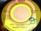 JOHNNY TRUITT Just The Other Day / Your Love ... (Abet) RARE NORTHERN SOUL 45 