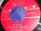 MB515 Ray Pollard Let Him Go / The Drifter 45 RPM Record