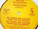 Byron Davis & the Fresk Krew Hands Are Quicker 12