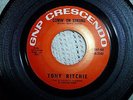 TONY RITCHIE comin' on strong / could you... GARAGE / FUZZ 45 GNP CRESC. 1968