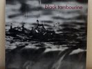 BLACK TAMBOURINE - 