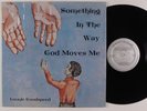 LONNIE GOODSPEED Something In the...I AM THAT I AM LP HEAR Modern Soul gospel ++