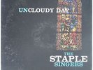 Staple Singers - Uncloudy Day LP - Vee-Jay - Black Gospel