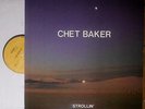 CHET BAKER STROLLIN' LP