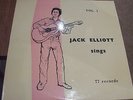 JACK ELLIOTT SINGS VOL 1.INCREDIBLY RARE 77 RECORDS EP.LISTEN TO BOTH SIDES.
