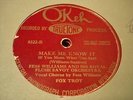 JAZZ FESS WILLIAMS ROYAL FLUSH ORCH Make Me Know It OKEH 8322