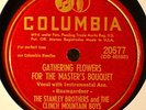 Stanley Brothers Gathering Flowers 78 NM NOS Rare Hillbilly Gospel White Dove