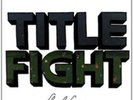 Title Fight-Floral Green Vinyl / 12