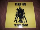PEARL JAM  THE FIRST COMING LP live vinyl ( ten vs yield  avocado binaural no cd