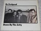 Dr. Feelgood - Down By The Jetty - 1st Vinyl LP MONO CLASSIC Roxette UAS 29727