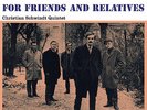 CHRISTIAN SCHWINDT QUINTET FOR FRIENDS AND RELATIVES BE JAZZ LP NEW & SEALED