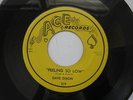 DAVE DIXON - Feeling So Low & I'm Not Satisfied - ACE 519 45 NM-