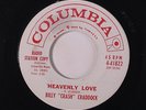 BILLY 'CRASH' CRADDOCK: Heavenly Love / Good Time Billy 45 (dj, tag stain ol) O