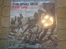 The Rival Mob - Raw Life LP       boston strangler hardcore oi rac kbd schism