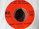 HEAR*** THE MIGHTY INDIANA TRAVELERS 