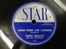 Charlie Singleton 1948 R&B 78 Hard Times on Star JACKIE MCLEAN 1st RECORDING #W2