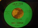 Johnny Thompson Funk and Crossover 45 on Jay-Tee 