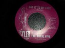 ROYAL FIVE - SAY IT TO MY FACE - TYLER