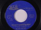 BLACK VELVET: An Earthquakes Coming / Is It Me You Really Love 45 (Strong siste