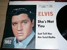 Elvis Presley Jahreszahl 1962, She´s not you 47-8041