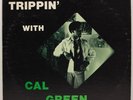 CAL GREEN Trippin' with Cal Green LP PRIVATE Jazz Funk Mutt & Jeff HEAR