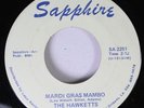 Hear Blues 45 The Hawketts - Mardi Gras Mambo / Cryin' The Blues On Sapphire