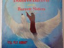 DOLORES BARRET w/ SISTERS: I’ll Fly Away SAVOY gospel HARVEY vinyl LP scarce