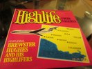 BREWSTER HUGHES AND HIS HIGHLIFERS - HIGHLIFE FROM NIGERIA - RARE MELODISC LP
