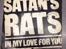 SATANS RATS  IN MY LOVE FOR YOU 7