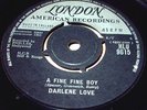 DARLENE LOVE A Fine Fine Boy UK ORIG London HLU 9815 1963 nr EXCELLENT